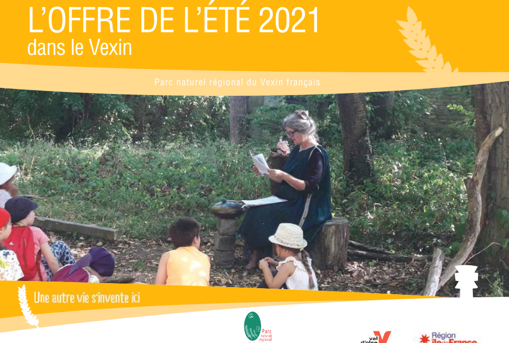 Offre de l’Eté 2021 du Parc naturel régional du Vexin français