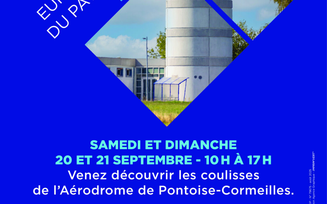 Aérodrome de Pontoise Cormeilles-en-Vexin – Journées Européennes du Patrimoine, les 20 et 21 Septembre.