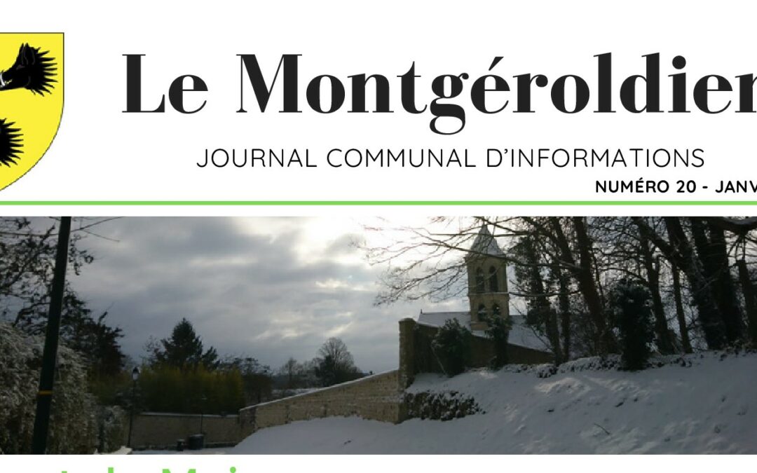 Le Montgéroldien de janvier bientôt dans vos boîtes !